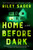 Home Before Dark (A Novel) by Riley Sager, 9798217044535