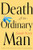 Death of an Ordinary Man by Sarah Perry, 9780063480568