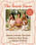 The Secret Sauce (A Family Cookbook Seasoned with Love) by Jessie James Decker, Sydney Rae Bass, Karen Parker, 9780063479418
