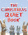 The Christmas Quiet Book (A Christmas Holiday Book for Kids) - 9780063514645 by Deborah Underwood, Renata Liwska