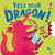 Feed your Dragon by Anna Milbourne, Anna Süßbauer, 9781836055150