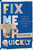Fix Me Up Quickly (How to Repair Communities at Their Core: Lessons from a Life Spent Giving and Receiving) by John Brothers, 9781954641501