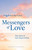 Messengers of Love (True Stories of God's Hand at Work) by Guideposts, 9781965860342