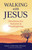 Walking with Jesus: Devotions for Autumn & Thanksgiving by Guideposts, 9781965860823