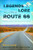 Legends & Lore Along Route 66 (Tales from the Mother Road) by Brian Clune, Terri Clune, 9781467172172