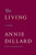 The Living (A Novel) by Annie Dillard, 9780060924119