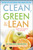 Clean, Green, and Lean (Get Rid of the Toxins That Make You Fat) by Walter Crinnion, 9798887982625