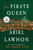 The Pirate Queen (A Novel) by Ariel Lawhon, 9798217169122