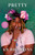Pretty (A Memoir) - 9780593684887 by KB Brookins