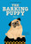 The Barking Puppy (The Barking Puppy Book 1) - 9781646147458 by Lori Lobenstine, Il Sung Na, 9781646147458