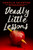 Deadly Little Lessons by Danielle Valentine, 9780593860410
