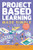 Project Based Learning Made Simple by April Smith, 9781612437965