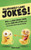 Hilariously Lame Jokes! (800 of the Best Worst Jokes That Get a Side-splitting Laugh (or at Least an Eye-rolling Groan)) by Harry Hilton, 9781612438276