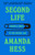 Second Life (Having a Child in the Digital Age) by Amanda Hess, 9780593470343
