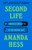 Second Life (Having a Child in the Digital Age) by Amanda Hess, 9780593470343