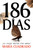 186 días / 186 Days (Spanish Edition) by María Cuadrado, 9788410257993