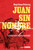 Juan sin nombre / Juan with No Name (Spanish Edition) by Diego Gómez Pickering, 9786073869492