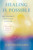 Healing Is Possible (My Journey Through Cancer) by Jem Fredhamn, 9781967175161