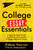 College Essay Essentials (A Step-by-Step Guide to Writing a Successful College Admission Essay) - 9781464234248 by Ethan Sawyer