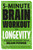 5-Minute Brain Workout for Longevity (Puzzles to Boost Your Brain Power) by Gareth Moore, Lara Hemeryck, 9781789299540