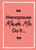 Menopause Made Me Do It (The Ultimate Endurance Manual) by Michael O'Mara Books, 9781789299045