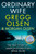 Ordinary Wife (The true story of America's forgotten serial killer) by Gregg Olsen, Morgan Olsen, 9781918505030