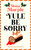 Yule Be Sorry (A festive Christmas cozy mystery set in a winter wonderland) - 9781036714215 by Mona Marple, 9781036714215