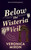 Below the Wisteria Veil by Veronica Mixon, 9781036712761