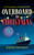 Overboard at Christmas (An Olivia Morgan Cruise Ship Mystery) by Wendy Neugent, 9781036714819