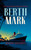 Berth Mark (A Cozy Ship Mystery) by Wendy Neugent, 9781036714833