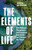 The Elements of Life (How Nitrogen, Phosphorus, and Potassium Nourish Us and Threaten the Planet) by Kerstin Hoppenhaus, Sarah Pybus, 9781778403408