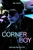 Corner Boy (Loiterings New and Old) by Nik Cohn, Ben Ratliff, 9798988670148
