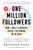One Million Followers, Updated Edition (How I Built a Massive Social Following in 30 Days) - 9781637749432 by Brendan Kane, 9781637749432