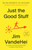 Just the Good Stuff (No-BS Secrets to Success (No Matter What Life Throws at You)) - 9780593796382 by Jim VandeHei