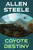 Coyote Destiny by Allen Steele, 9798337204079