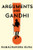 Arguments with Gandhi by Ramachandra Guha, 9781324065586