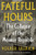 Fateful Hours (The Collapse of the Weimar Republic) - 9781324134435 by Volker Ullrich, Jefferson Chase, 9781324134435