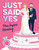 Just Said Yes (Plan Taylor's Wedding, an Unofficial Activity Book) by Juliet James, 9781037402920