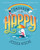 Tomorrow I'll Be Happy by Jessica Hische, Jessica Hische, 9780593385043