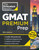 Princeton Review GMAT Premium Prep, 36th Edition (3 Full-Length CAT Practice Exams + 2 Diagnostic Tests + Complete Content Review) by The Princeton Review, 9798217230662