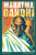Mahatma Gandhi (The Graphic Novel) by Tom Taylor, Jindra Vraga, Patrik Hedbavny, 9781802473353