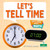 Let's Tell Time - 9781039873360 by Crystal Sikkens, 9781039873360