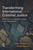 Transforming International Criminal Justice by Mark Findlay, Ralph Henham, 9780415628075