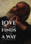 Love Finds a Way (Building a Friendship with Christ in the Midst of Life) by Stephen Gabriel, 9781594170461