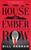 The House on Ember Row by Bill Keenan, 9781947976863
