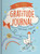 My First Gratitude Journal (Rejoice Always 1 Thess. 5:16) by DaySpring, 9798886028591