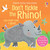Don't Tickle the Rhino! by Sam Taplin, Ana Martin Larranaga, Nick Stellmacher, 9781805075240