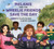 Melanie and the Wheelie Friends Save the Day by Dorothy Ellen Palmer, Maria Sweeney, 9781779460578