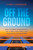 Off the Ground (From the Brink of Bankruptcy to a Billion-Dollar Trampoline Empire) by Case Lawrence, 9798887507200