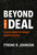 Beyond the Deal (A CEO's Guide to Private Equity Success) by Tyrone R. Johnson, 9798891883642